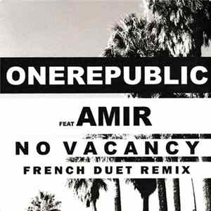 OneRepublic Feat. Amir - No Vacancy (French Duet Remix) FLAC