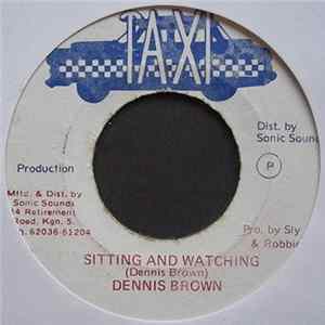 Dennis Brown - Sitting And Watching / Centre Forward FLAC