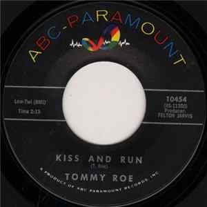 Tommy Roe - Kiss And Run / What Makes The Blues (Want To Pick On Me) FLAC