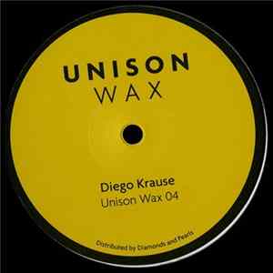 Diego Krause - Unison Wax 04 FLAC