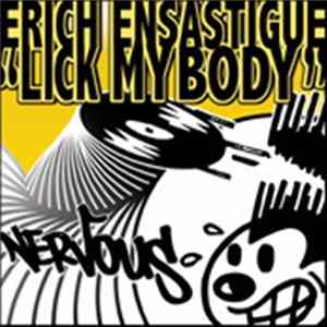 Erich Ensastigue - Lick My Body FLAC