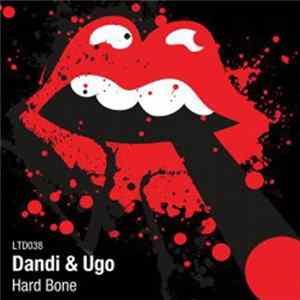 Dandi & Ugo - Hard Bone FLAC