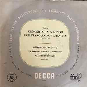 Grieg - Clifford Curzon With The London Symphony Orchestra Conducted By Anatole Fistoulari - Concerto In A Minor For Piano And Orchestra Opus 16 FLAC