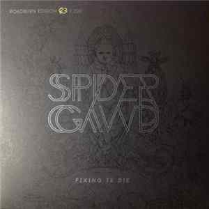 Spidergawd - Fixing To Die FLAC