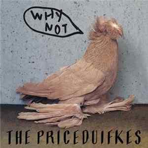 The Priceduifkes - Why Not FLAC