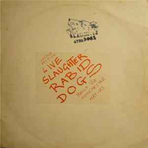 Slaughter And The Dogs - Live Slaughter Rabid Dogs FLAC