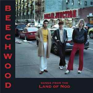 Beechwood - Songs From The Land Of Nod FLAC