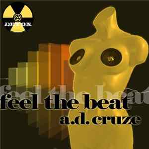 A.D. Cruze - Feel The Beat FLAC