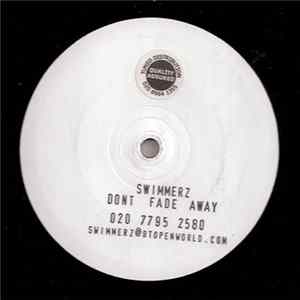 Swimmerz - Don't Fade Away FLAC