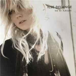 Ilse Delange - We're Alright FLAC