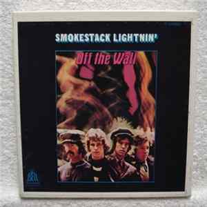 Smokestack Lightnin' - Off The Wall FLAC