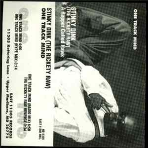Stinky Dink (The Rickety Raw) - One Track Mind FLAC