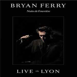Bryan Ferry - Live In Lyon (Nuits De Fourvière) FLAC