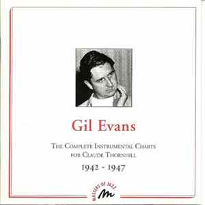 Gil Evans - The Complete Instrumental Charts For Claude Thornhill - 1942 - 1947 FLAC