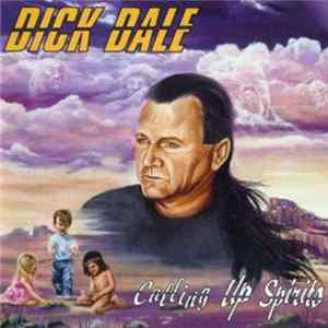 Dick Dale - Calling Up Spirits FLAC