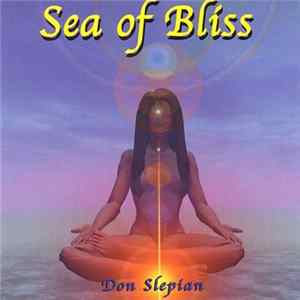 Don Slepian - Sea Of Bliss FLAC