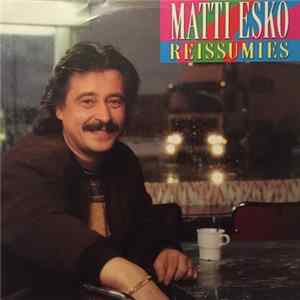 Matti Esko - Reissumies FLAC