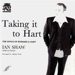 Ian Shaw - Taking It To Hart (The Songs Of Rodgers & Hart) FLAC