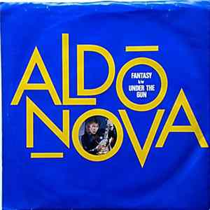 Aldo Nova - Fantasy b/w Under The Gun FLAC