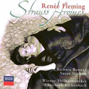 Renée Fleming - Strauss Heroines FLAC