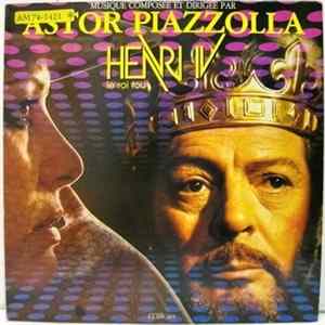 Astor Piazzolla - Henri IV Le Roi Fou / Enrico IV (Bande Originale Du Film) FLAC