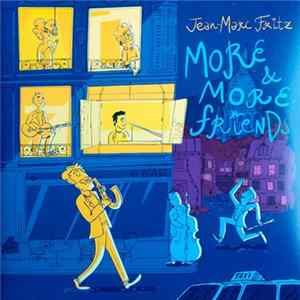 Jean-Marc Fritz - More & More Friends FLAC