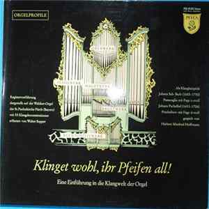 Walter Supper, Herbert Manfred Hoffmann - Klinget Wohl, Ihr Pfeifen All! FLAC