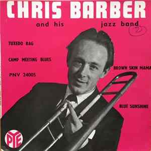 Chris Barber And His Jazz Band - Chris Barber And His Jazz Band FLAC
