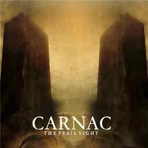 Carnac - The Frail Sight FLAC