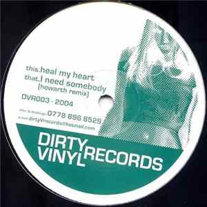 Howarth - Heal My Heart / I Need Somebody FLAC
