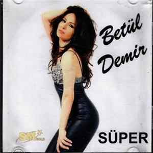 Betül Demir - Süper FLAC