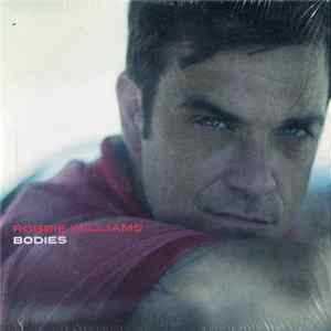 Robbie Williams - Bodies FLAC