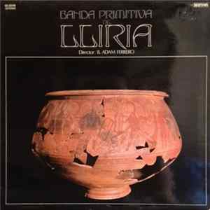 Banda Primitiva De Lliria - Banda Primitiva De Lliria FLAC