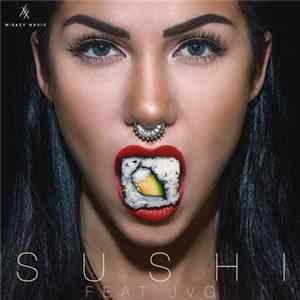 Evelina Feat. JVG - Sushi FLAC