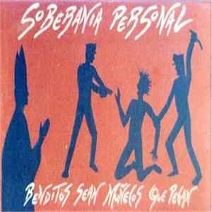 Soberanía Personal - Benditos Sean Muñecos Que Pegan FLAC