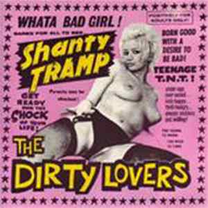 The Dirty Lovers - Shanty Tramp FLAC