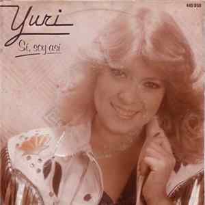 Yuri - Sí, Soy Así FLAC