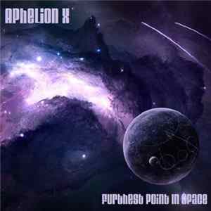 Aphelion X - Furthest Point In Space EP FLAC