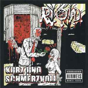 R.O.D. - Kurz Und Schmerzvoll FLAC