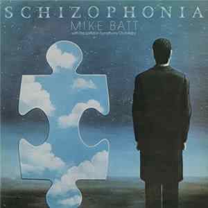 Mike Batt With The London Symphony Orchestra - Schizophonia FLAC