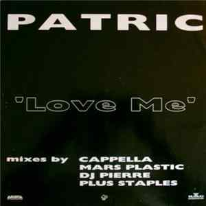 Patric - Love Me FLAC