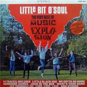 The Music Explosion - Little Bit O'Soul: The Very Best Of FLAC