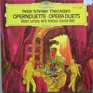 Peter Schreier, Theo Adam - Opernduette - Opera Duets FLAC