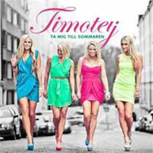 Timoteij - Ta Mig Till Sommaren FLAC