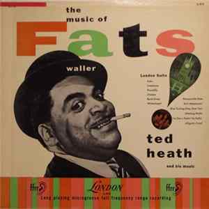 Ted Heath And His Music - The Music Of Fats Waller FLAC