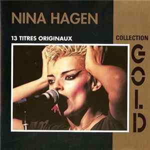 Nina Hagen - Collection Gold (13 Titres Originaux) FLAC