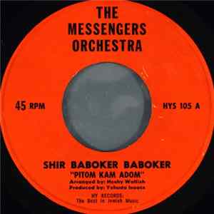 The Messengers Orchestra - Shir Baboker Baboker "Pitom Kam Adom" FLAC