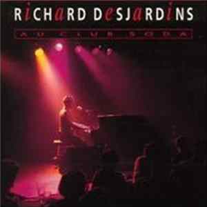 Richard Desjardins - Au Club Soda FLAC