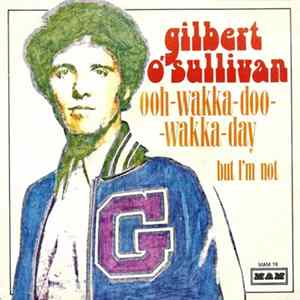 Gilbert O'Sullivan - Ooh-Wakka-Doo-Wakka-Day FLAC
