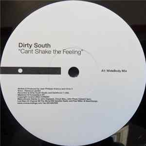 Dirty South - Cant Shake The Feeling FLAC